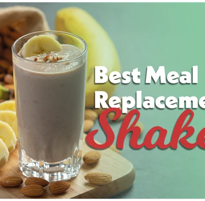 best meal replacement shakes